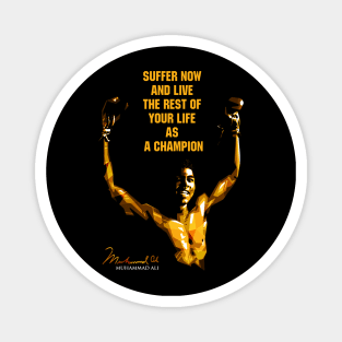 muhammad ali quote Magnet